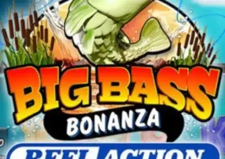 Big Bass Bonanza Reel Action